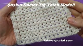 Şaşkın Damat Tığ Yelek Modeli
