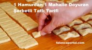 1 Hamurdan 1 Mahalle Doyuran Şerbetli Tatlı Tarifi