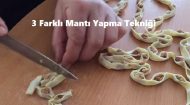 3 Farklı Mantı Yapma Tekniği