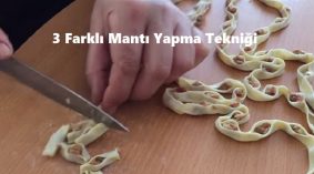 3 Farklı Mantı Yapma Tekniği