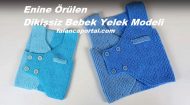 Enine Örülen Dikişsiz Bebek Yelek Modeli