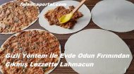 Evde Odun Fırınından Çıkmış Lezzette Lahmacun Tarifi