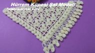 Hürrem Küpesi Şal Modeli