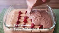 Ünlü Pastacıların Bebe Bisküvili Pastası