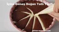 İçine Güneş Doğan Tatlı Tarifi