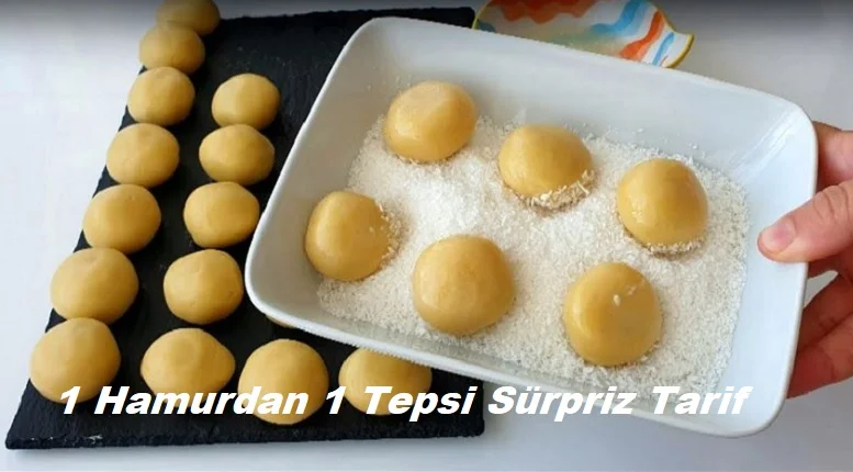 1 hamurdan 1 tepsi surpriz tarif 1