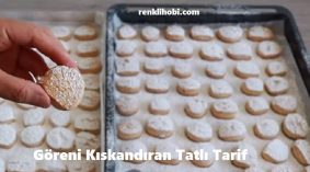 Göreni Kıskandıran Tatlı Tarif