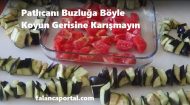 Patlıcanı Buzluğa Böyle Koyun Gerisine Karışmayın