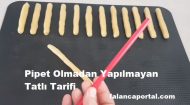 Pipet Olmadan Yapılması Zor Tatlı Tarifi