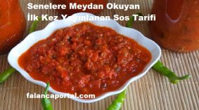 Senelere Meydan Okuyan İlk Kez Yayınlanan Sos Tarifi
