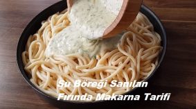 Su Böreği Sanılan Fırında Makarna Tarifi
