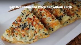 Çay Demlenmeden Pişen Kahvaltılık Tarifi