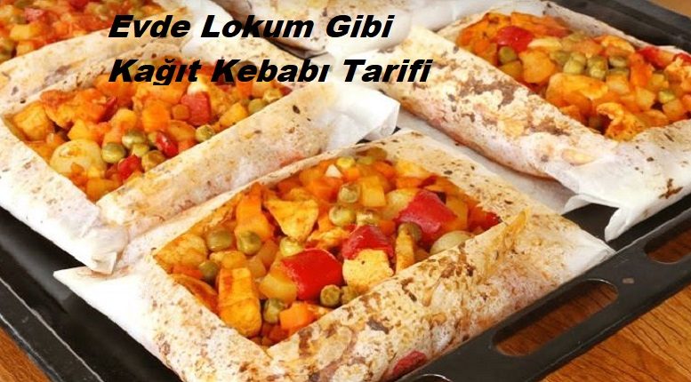 Evde Lokum Gibi Kağıt Kebabı Tarifi