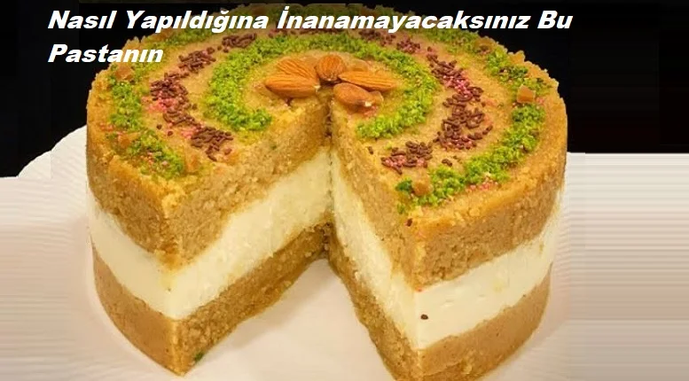 nasil yapildigina inanamayacaksiniz bu pastanin 1