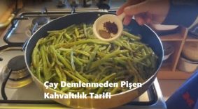 Çay Demlenmeden Pişen Kahvaltılık