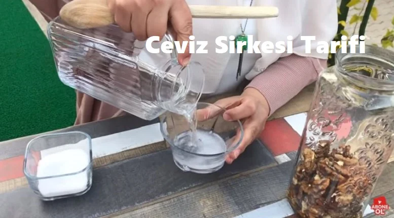 ceviz sirkesi tarifi 1