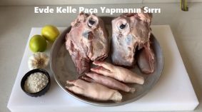 Evde Kelle Paça Yapmanın Sırrı