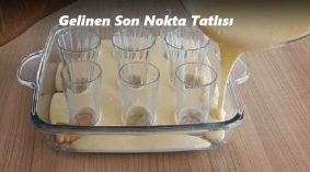 Gelinen Son Nokta Tatlısı Tarifi