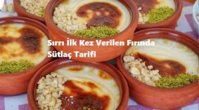 Sırrı İlk Kez Verilen Fırında Sütlaç Tarifi