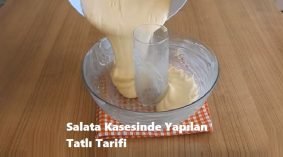 Salata Kasesinde Yapılan Tatlı Tarifi