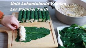 Ünlü Lokantalarda Yapılan Lor Dolması Tarifi