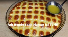 Adı Bende Saklı Hamur İşi Tarifi
