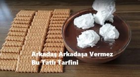 Arkadaş Arkadaşa Vermez Bu Tatlı Tarifini