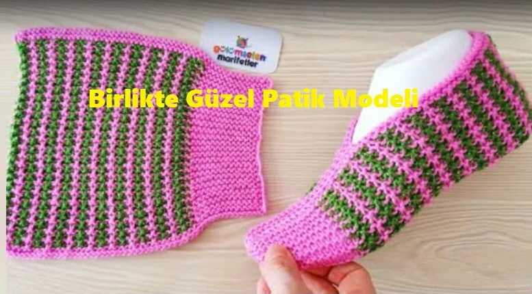 birlikte guzel patik modeli 1