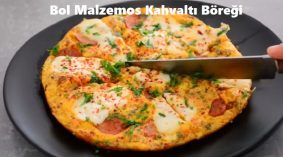 Bol Malzemos Kahvaltı Böreği
