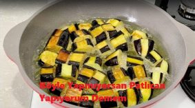 Böyle Yapmıyorsan Patlıcan Yapıyorum Demem