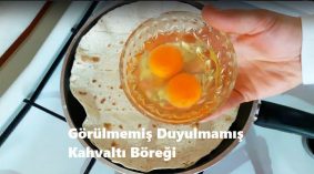 Görülmemiş Duyulmamış Kahvaltı Böreği