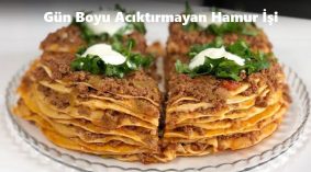 Gün Boyu Acıktırmayan Hamur İşi