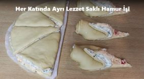Her Katında Ayrı Lezzet Saklı Hamur İşi