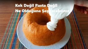 Kek Değil Pasta Değil Ne Olduğuna Şaşıracaksınız