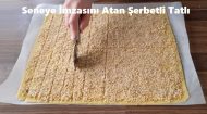Seneye İmzasını Atan Şerbetli Tatlı
