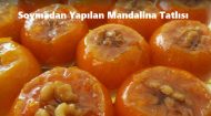 Soymadan Yapılan Mandalina Tatlısı