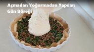 Yoğurmadan Açmadan Yapılan Gün Böreği