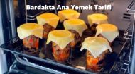 Bardakta Ana Yemek Tarifi