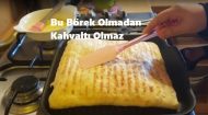 Bu Börek Olmadan Kahvaltı Olmaz