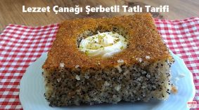 Lezzet Çanağı Şerbetli Tatlı Tarifi