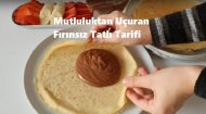 Mutluluktan Uçuran Fırınsız Tatlı Tarifi