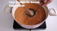 Tam Ölçüleri İle Gerçek Helva Tarifi