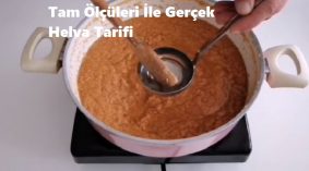 Tam Ölçüleri İle Gerçek Helva Tarifi