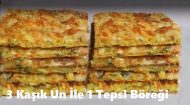 3 Kaşık Un İle 1 Tepsi Böreği