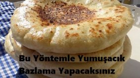 Bu Yöntemle Yumuşacık Bazlama Yapacaksınız