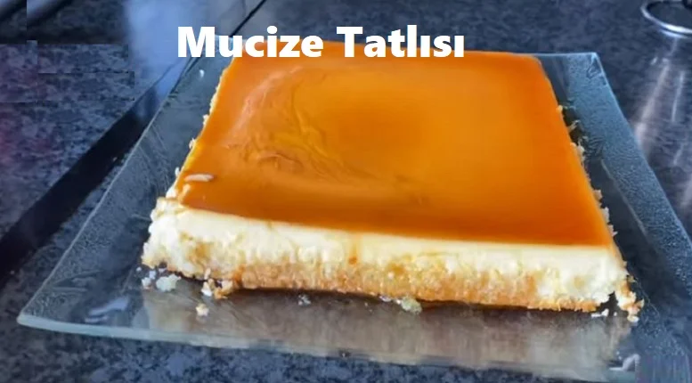 mucize tatlisi 1