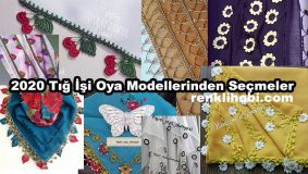 2020 Tığ İşi Oya Modellerinden Seçmeler