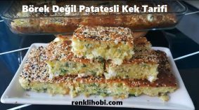 Börek Değil Patatesli Kek Tarifi