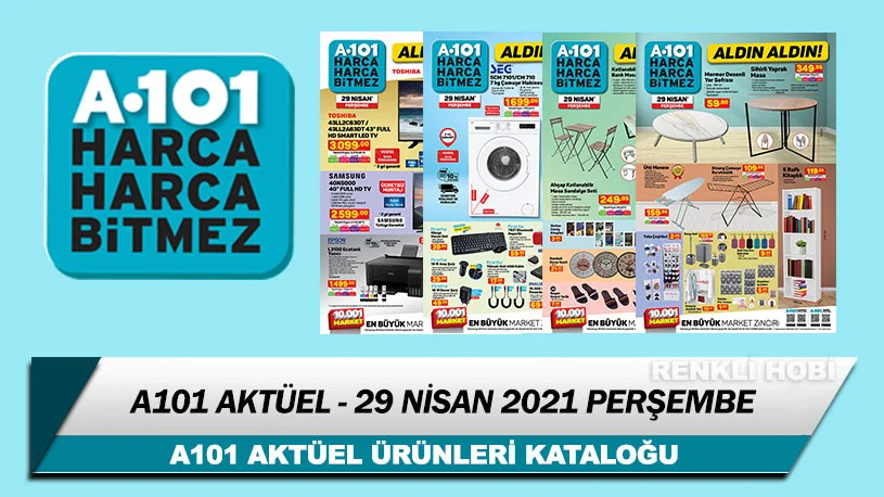 a101 aktuel 29 nisan 2021 persembe katalogu renklihobi 1