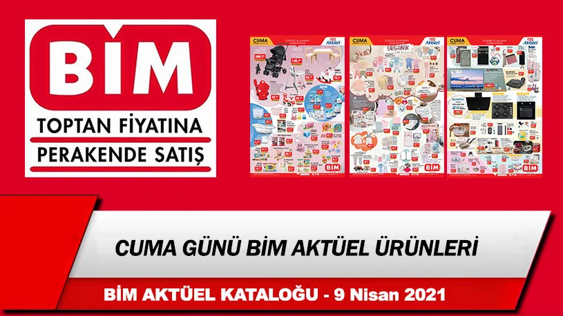 bim aktuel cuma katalogu 9 nisan 2021 bim katalogunda neler var 1